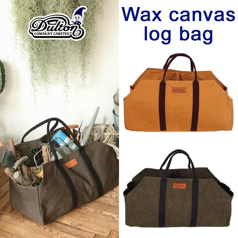 ■ダルトン■　Wax canvas log bag